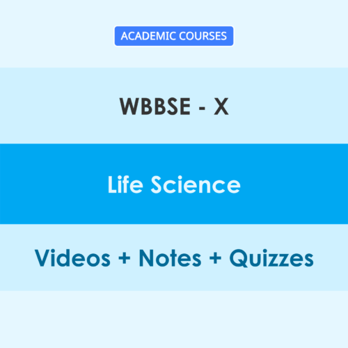wbbse 10 life science WBBSE 10 Life Science Online Classes